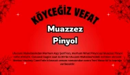 Köyceğiz Ulucami Mahallesi’nden Muazzez Pinyol Vefat Etti