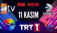 11 Kasım ATV, Show TV, NOW TV, Kanal D, TRT 1 TV Yayın Akışı 2025
