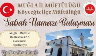 Köyceğiz’de Sabah Namazı Buluşması 13 Aralık’ta Merkez Hacıbey Camii’nde
