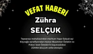 Köyceğiz Tepearası Mahallesinden Zühra Selçuk Vefat Etmiştir