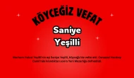 Köyceğiz Gülpınar Mahallesinden Saniye Yeşilli Vefat Etti