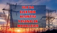 ULA Elektrik kesintisi! 10 Nisan Perşembe Ula elektrik kesintisi ne zaman bitecek, Elektrikler ne zaman gelecek?