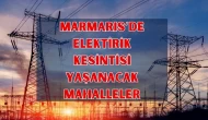 MARMARİS elektrik kesintisi! 10 Nisan Perşembe Marmaris elektrik kesintisi ne zaman bitecek, Elektrikler ne zaman gelecek?