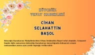 Köyceğiz Kavakarası Mahallesi'nden Cihan Selahattin Başol Vefat Etmiştir!