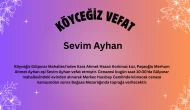 Köyceğiz Gülpınar Mahallesi’nden Sevim Ayhan Vefat Etmiştir!