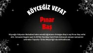 Köyceğiz Gülpınar Mahallesi’nde Vefat: Pınar Baş Son Yolculuğuna Uğurlanıyor