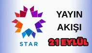 Star TV Yayın Akışı 21 Eylül 2025 Pazar :Bugün Hangi Programlar Var? Diziler, Filmler, Yarışmalar