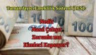 Tamamlayıcı Emeklilik Sistemi (TES): Nedir ve Nasıl Çalışır, Zorunlu mu, Kimleri Kapsıyor?