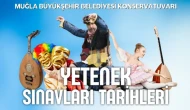 Muğla Büyükşehir Belediyesi Konservatuvarı Yetenek Sınavları Başlıyor: İşte Branşlara Göre Tarihler