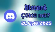 Discord Çöktü mü? 24 Eylül 2025 Çarşamba Bugün İnternet Erişim Sorunu Var mı, Ne Zaman Düzelir?