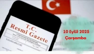 10 Eylül 2025 Çarşamba Resmi Gazete yayımlandı: Resmi Gazete ATAMA KARARLARI! Bugünün kararları neler?