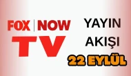 Now TV (Fox) Yayın Akışı 21 Eylül 2025 Pazar :Bugün Hangi Programlar Var? Diziler, Filmler, Yarışmalar