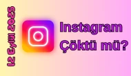 Instagram Çöktü mü? 12 Eylül 2025 Cuma Bugün Erişim Sorunu Var mı, Ne Zaman Düzelir?