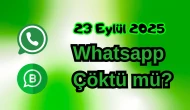 WhatsApp Çöktü mü? 23 Eylül 2025 Salı Bugün İnternet Erişim Sorunu Var mı, Ne Zaman Düzelir?