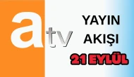 Atv Yayın Akışı 21 Eylül 2025 Pazar :Bugün Hangi Programlar Var? Diziler, Filmler, Yarışmalar