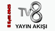 11 Eylül 2025 Perşembe TV 8 Yayın Akışı: Bugün Hangi Programlar Var? Diziler, Filmler, Yarışmalar