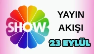 Show TV Yayın Akışı 23 Eylül 2025 Salı :Bugün Hangi Programlar Var? Diziler, Filmler, Yarışmalar