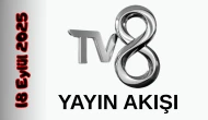 TV 8 18 Eylül 2025 Perşembe Tv Yayın Akışı: Bugün Hangi Programlar Var? Diziler, Filmler, Yarışmalar