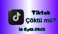 Tiktok Çöktü mü? 16 Eylül 2025 Salı Bugün İnternet Erişim Sorunu Var mı, Ne Zaman Düzelir?