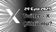 Twitter (X) Çöktü mü? 29 Eylül 2025 Pazartesi Bugün İnternet Erişim Sorunu Var mı, Ne Zaman Düzelir?