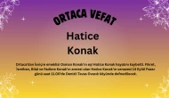 Ortaca Cumhuriyet Mahallesi’nden Hatice Konak Vefat Etmiştir.