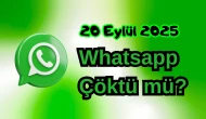 WhatsApp Çöktü mü? 20 Eylül 2025 Cumartesi Bugün İnternet Erişim Sorunu Var mı, Ne Zaman Düzelir?