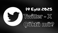 Twitter (X) Çöktü mü? 19 Eylül 2025 Cuma Bugün İnternet Erişim Sorunu Var mı, Ne Zaman Düzelir?