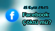 Facebook Çöktü mü? 21 Eylül 2025 Pazar Bugün İnternet Erişim Sorunu Var mı, Ne Zaman Düzelir?