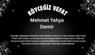 Köyceğiz Döğüşbelen’de Vefat: Mehmet Yahya Demir Hayatını Kaybetti