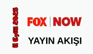 11 Eylül 2025 Perşembe Now TV (Fox) Yayın Akışı: Bugün Hangi Programlar Var? Diziler, Filmler, Yarışmalar var?