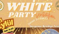 Ortaca’da Yaza Veda “White Party” ile Yapılacak: Sarıgerme’de Müzik, Dans ve Gün Batımı Buluşması