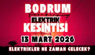 Bodrum'da Elektrikler Saat Kaçta Gelecek?
