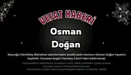 Hamitköy Vefat: Emekli Polis Osman Doğan’a Son Görev!