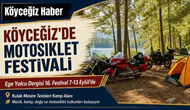 Köyceğiz 16. Motosiklet Festivali Başlıyor!