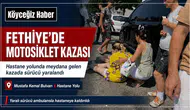 Fethiye'de Motosiklet Kazası: 1 Yaralı