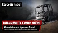 Datça'da Kamyon Yangını Ormana Sıçramadan Söndürüldü