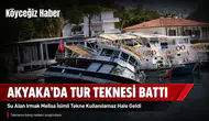 Akyaka'da Korku Dolu Anlar: Tur Teknesi Battı!