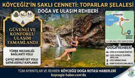 Toparlar Şelalesi Ulaşım ve Doğa Gezisi Rehberi