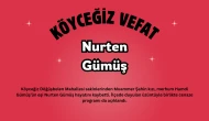 Köyceğiz Döğüşbelen Mahallesi’nden Nurten Gümüş Vefat Etti