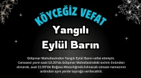 Köyceğiz Gülpınar Mahallesinden Yangılı Eylül Barın Vefat Etmiştir
