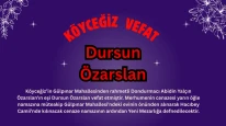 Gülpınar Mahallesi’nden Dursun Özarslan vefat etmiştir