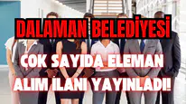 Dalaman’da İstihdam Atağı: Belediye Çok Sayıda İşçi Alacak!