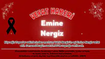 Köyceğiz Toparlar Mahallesinden Emine Nergiz Vefat Etti