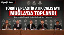 Muğla'da Dev Adım: Plastik Atık Zirvesi Toplandı