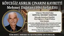 Köyceğiz’in En Yaşlısı Mehmet Dağıtan Vefat Etti