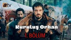 Kuruluş Orhan 1. Bölüm Tek Parça İzle: ATV’de Bursa Kuşatması Sahnesi Gündem Oldu (Full HD Link)