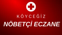 Köyceğiz’de 8 Aralık Nöbetçi Eczaneler
