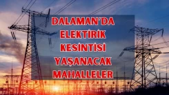DALAMAN elektrik kesintisi! 10 Nisan Perşembe Dalaman elektrik kesintisi ne zaman bitecek, Elektrikler ne zaman gelecek?