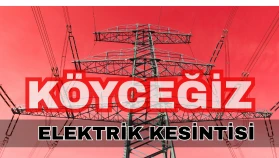 Köyceğiz’de Elektrik Kesintisi: Hamitköy ve Zaferler Mahalleleri Dikkat!