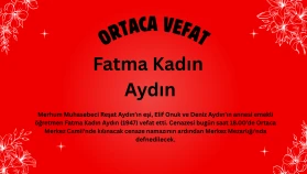 Ortaca’da Emekli Öğretmen Fatma Kadın Aydın Vefat Etti